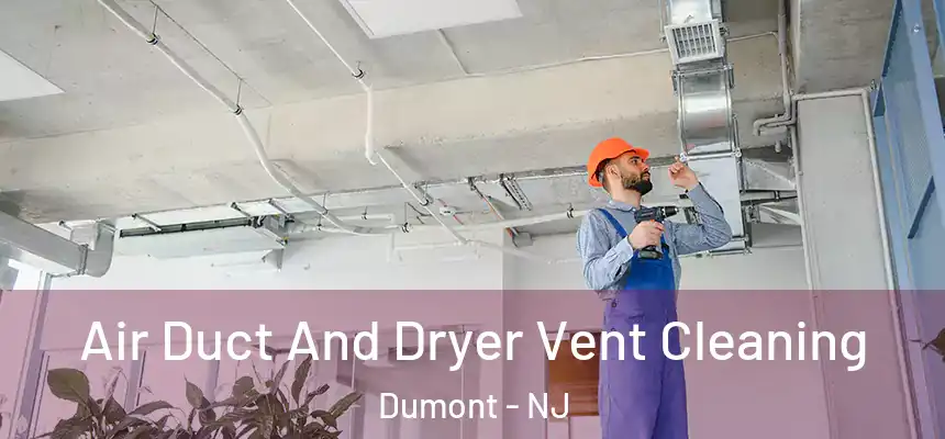  Air Duct And Dryer Vent Cleaning Dumont - NJ
