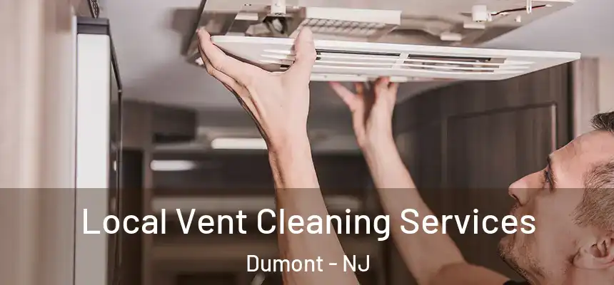  Local Vent Cleaning Services Dumont - NJ